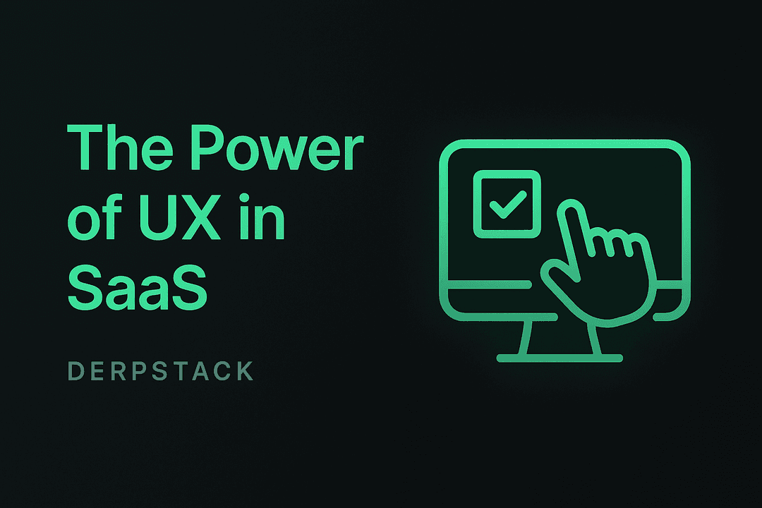The Power of UX in SaaS